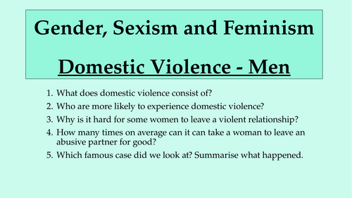 Gender, Sexism and Feminism - Domestic Violence - Men