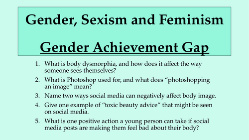 Gender, Sexism and Feminism - Gender Achievement Gap
