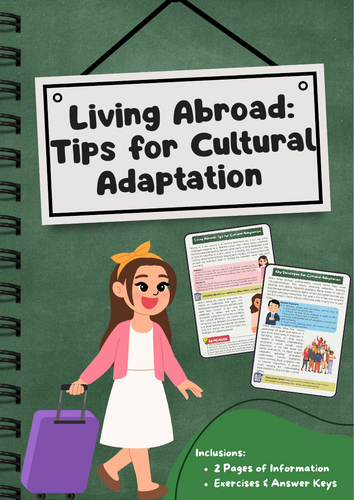 Living Abroad: Cultural Adaptation Tips & Awareness