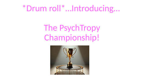 Psych Trophy Championship - research based project for A Level Psychology students