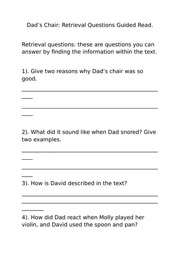 Dad's Chair: Retrieval Questions Guided Reading.