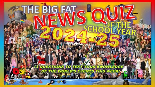 The Big Fat News Quiz of the School Year 2024- 2025 July End of Summer Term Form Registration Cover