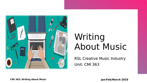 RSL CMI363 Writing About Music: UNIT SUPPORT