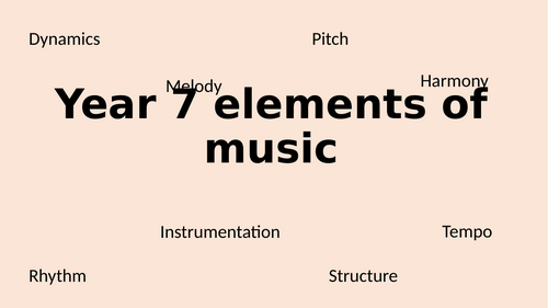 Yr 7 elements of music DR P SMITH intro