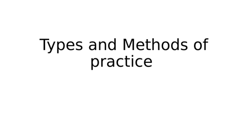 A-Level PE: Types and Methods of Practice