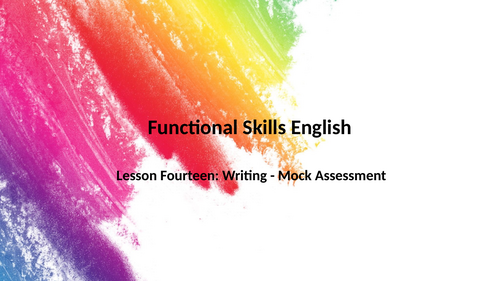 Functional Skills English Level 1 & 2: Module 12 – Writing Mock Assessment