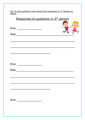 Welsh - Asking and Writing responses to quesitons