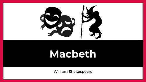 Macbeth Exam Revision AQA GCSE