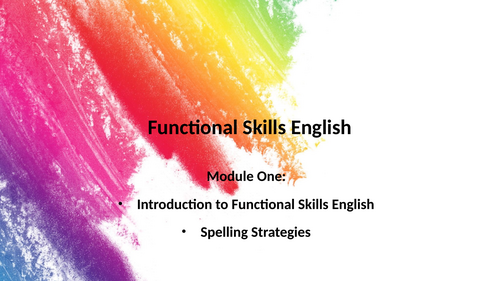 Functional Skills English Level 1 & 2: Module 1 – Introduction and Spelling Strategies