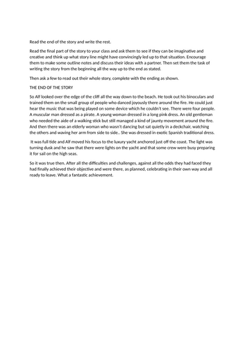 Read the end of the story and write the rest that leads up to it.