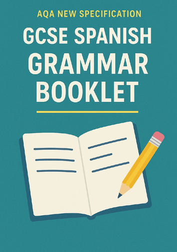 GCSE Spanish Grammar Booklet