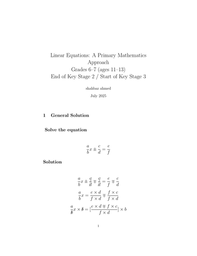 Linear Equations: A Primary Mathematics Approach Grades 6–7 (ages 11–13) End of Key Stage 2 / Start