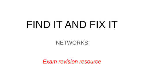 Find it Fix it - Networks PPT
