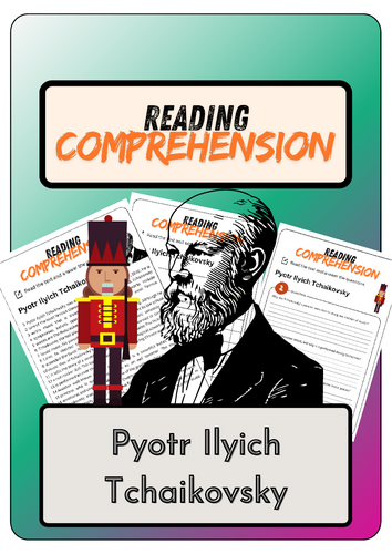 Reading Comprehension - Pyotr Ilyich Tchaikovsky + Solutions