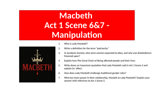 Macbeth Act 1 Scene 6 and 7 Manipulation