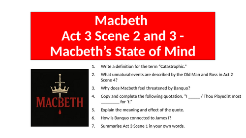 Macbeth - Act 3 Scene 2 and 3 Macbeth’s State of Mind