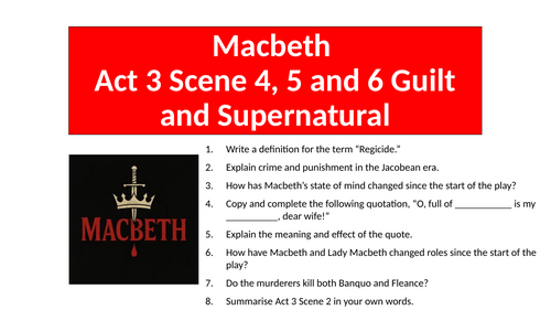 Macbeth - Act 3 Scene 4, 5 and 6 Guilt and Supernatural
