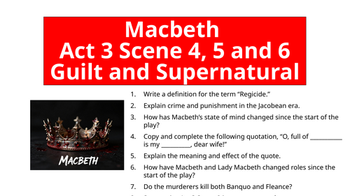 Macbeth - Act 3 Scene 4, 5 and 6 Guilt and Supernatural