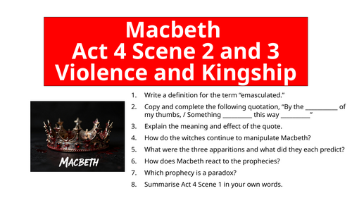 Macbeth - Act 4 Scene 2 and 3 Violence and Kingship