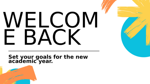 Welcome back assembly - Setting goals