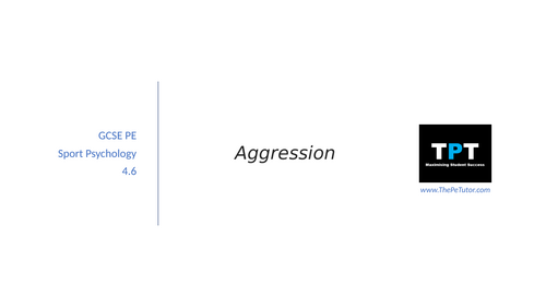 AQA GCSE PE - Aggression