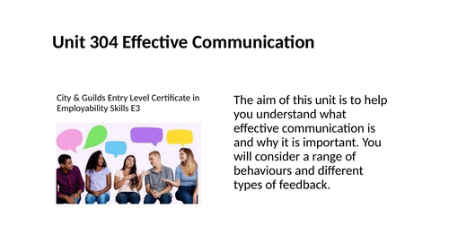 City & Guilds Entry Level 3 in Employability Skills: Unit 304 Effective communication