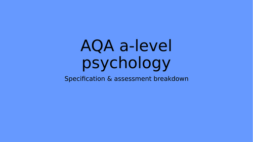 AQA A level & AS  psychology specification breakdown