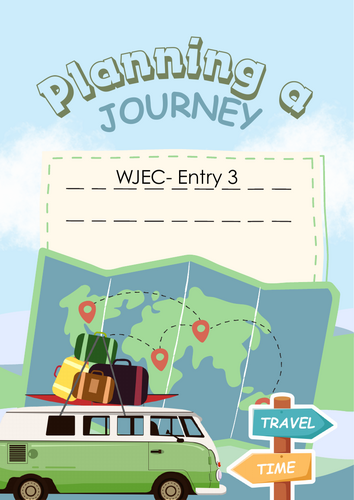 WJEC- Planning a Journey- Entry 3 complete workbooks