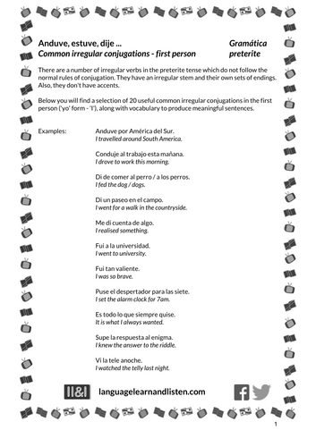 Spanish - preterite - Anduve, estuve, dije ... first person common irregular conjugations