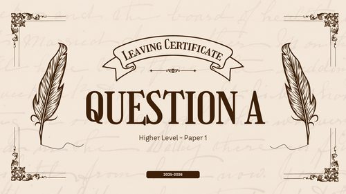 Leaving Certificate English - Higher Level Question A (Language & Style)