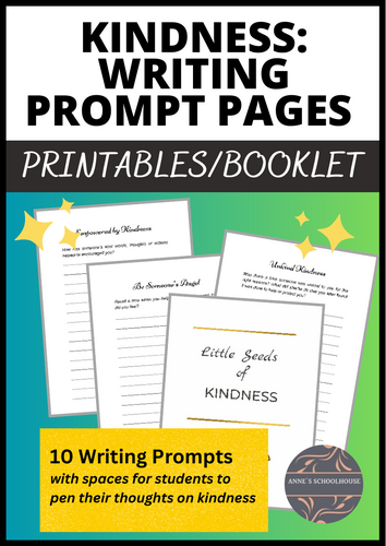 Kindness Writing Prompts for Kindness Week and Class Bonding Activities
