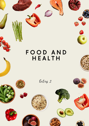 Food and Health – Entry 2 Workbook (WJEC Entry Pathways, Code 6164/E2) 4 credits