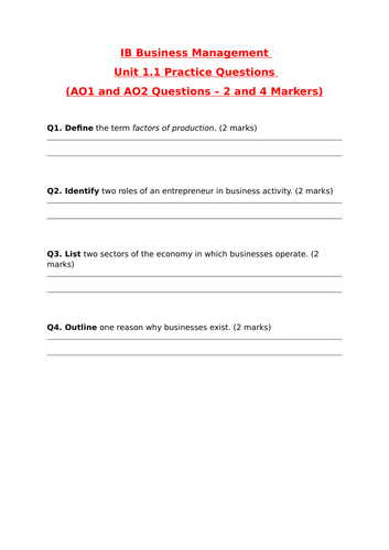 IB Business Management  Unit 1.1 Practice Questions  (AO1 and AO2 Questions – 2 and 4 Markers)