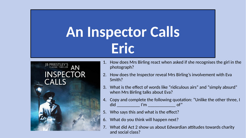 An Inspector Calls - Act 3 Eric
