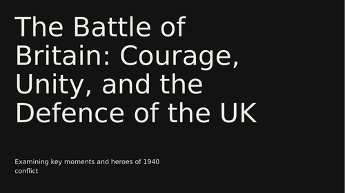 The Battle of Britain Day Assembly KS3/4