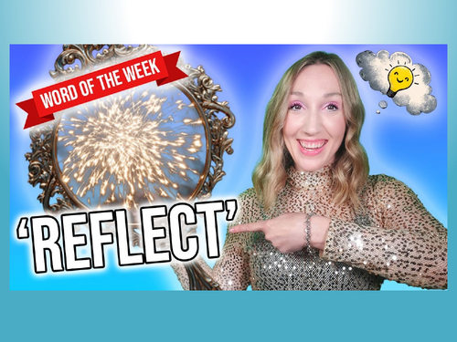 Word of the Week Episode 5 | Reflect | KS2 Creative Writing & Vocabulary for Kids