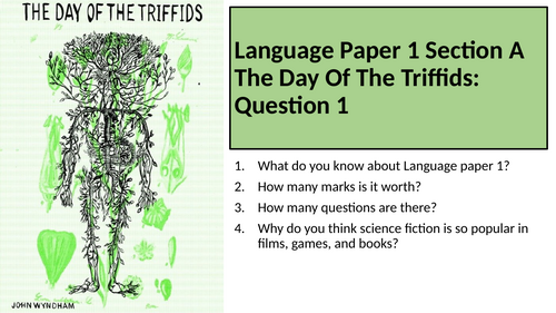 AQA English Language Paper 1 Section A - The Day Of The Triffids