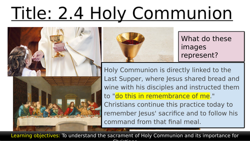 AQA GCSE Religious Studies Theme A Christianity: 2.5 Celebrating Holy Communion