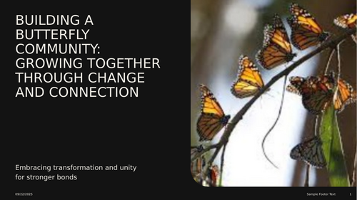 Building a Butterfly Community – KS3/KS4 Assembly on Growth & Inclusion