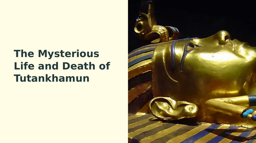 Tutankhamun's Life, Death, and Discovery Presentation
