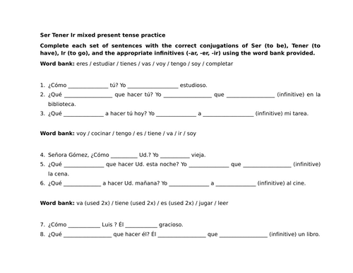 Ser Tener Ir mixed present tense practice