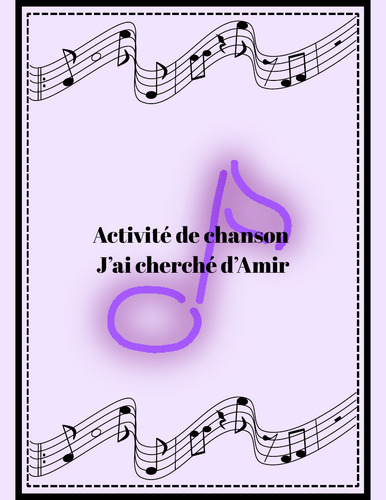 FRENCH POP SONG ACTIVITY  - Fiches d'activités (Chanson "J'ai cherché d'Amir")