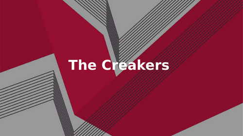 The Creakers PPT
