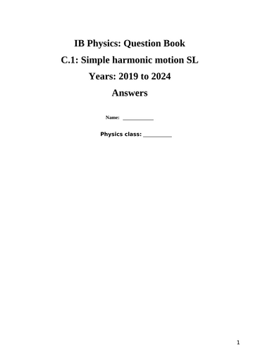 IB Question Book C.1: Simple Harmonic Motion SL  (Questions from 2019 to 2024