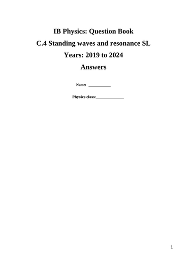 IB Question Book C.: Standing waves and resonance SL (Questions from 2019 to 2024)