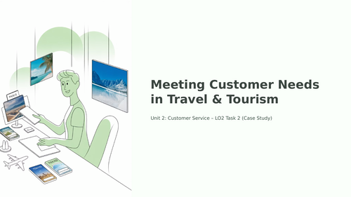 NCFE Travel & Tourism - Unit 2 - Customer Service