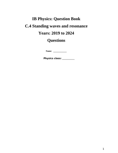 IB Question Book C.4: Standing waves and resonance SL (Questions from 2019 to 2024)