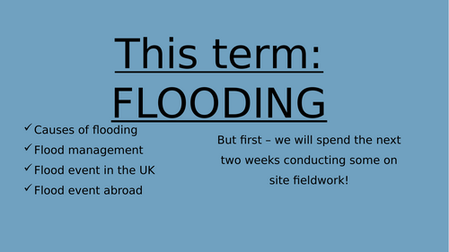 Flooding topic KS3 Geography