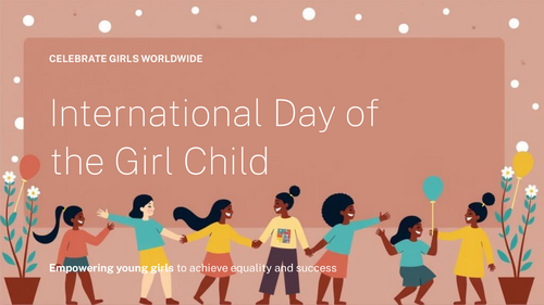 International Day of the Girl Child Assembly PowerPoint – KS1 & KS2 | Equality, Empowerment, and Edu
