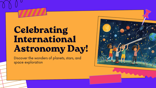 International Astronomy Day Assembly PowerPoint – Space, Planets, Stars & Exploration (KS1 & KS2)
